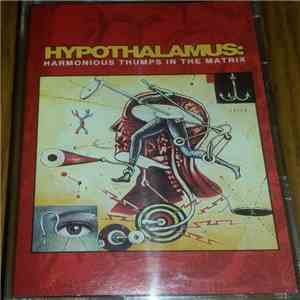 Various - Hypothalamus: Harmonious Thumps In The Matrix download flac