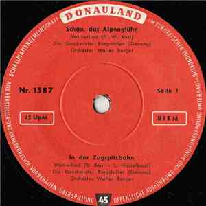 Various - Schau, Das Alpenglühn / In Der Zugspitzbahn / Mein Schönstes Zillertal / Die Schönsten Blumen download flac