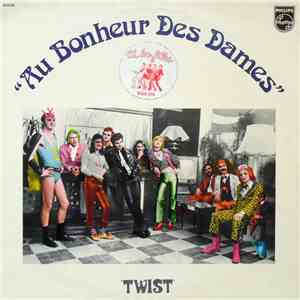 Au Bonheur Des Dames - Twist download flac