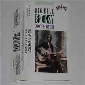 Big Bill Broonzy - Good Time Tonight download flac