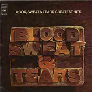 Blood, Sweat & Tears - Blood, Sweat & Tears Greatest Hits download flac