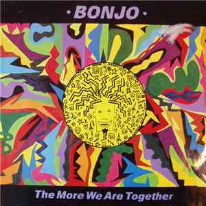 Bonjo - The More We Are Together download flac