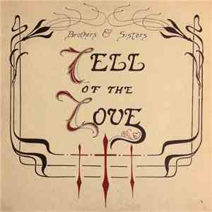 Brothers & Sisters - Tell Of The Love download flac