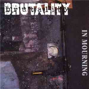 Brutality - In Mourning download flac