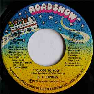B.T. Express - Close To You download flac