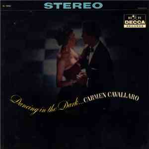 Carmen Cavallaro - Dancing In The Dark download flac