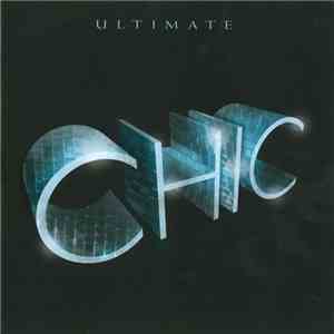 Chic - Ultimate Chic download flac