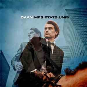 Daan - Mes Etats Unis download flac