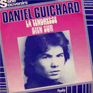 Daniel Guichard - La Tendresse download flac