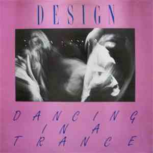 Design  - Dancing In A Trance download flac