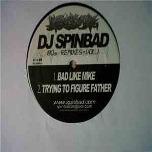 DJ Spinbad - 80s Remixes Vol 1 download flac