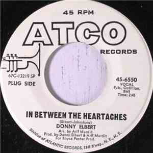 Donny Elbert - In Between The Heartaches / Too Far Gone (I'm A Fool) download flac