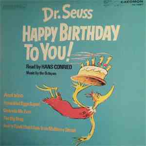 Dr. Seuss / Hans Conried - Happy Birthday To You! download flac