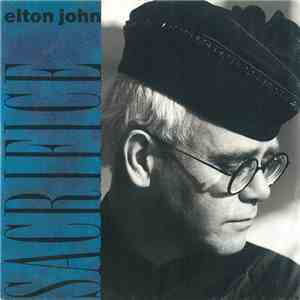 Elton John - Sacrifice download flac