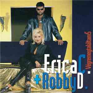 Erica C. + Robby D. - Végremegtaláltam5 download flac