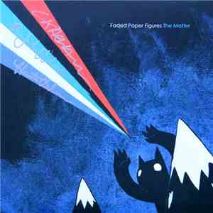 Faded Paper Figures - The Matter download flac