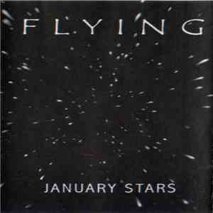 Flying  - January Stars download flac
