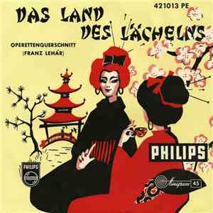 Franz Lehár - Das Land Des Lächelns (Operettenquerschnitt) download flac