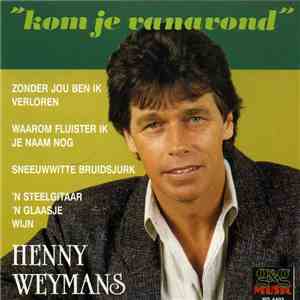 Henny Weymans - Kom Je Vanavond download flac