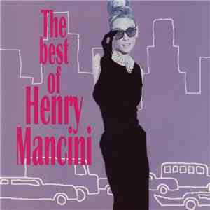 Henry Mancini - The Best Of Henry Mancini download flac
