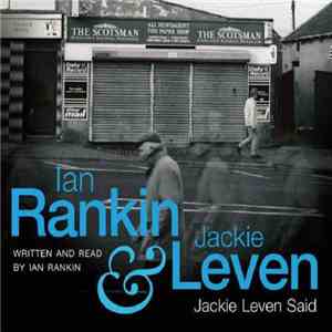Ian Rankin & Jackie Leven - Jackie Leven Said download flac