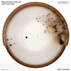 Jeff Hassay - Beach Boys House: Dirt Sounds download flac