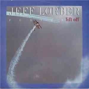 Jeff Lorber Fusion - Lift Off download flac