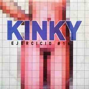 Kinky - Ejercicio #16 download flac