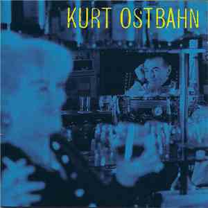 Kurt Ostbahn - Im Espresso Rosi download flac
