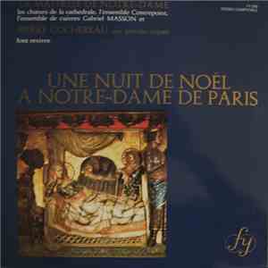 La Maîtrise De Notre-Dame et Pierre Cochereau - Une Nuit De Noël A Notre-Dame De Paris download flac