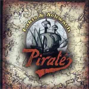 Lakis & Achwach - Piratés download flac