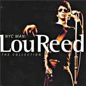 Lou Reed - NYC Man: The Collection download flac