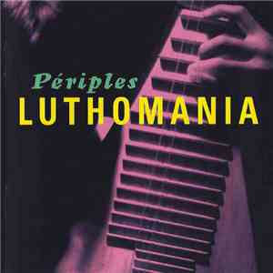 Luthomania - Periples download flac