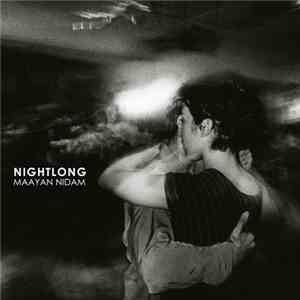 Maayan Nidam - Nightlong FLAC album