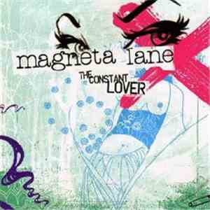 Magneta Lane - The Constant Lover download flac