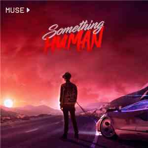 Muse - Something Human download flac