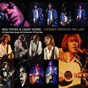 Neil Young & Crazy Horse - Journey Through The Last download flac