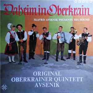 Original Oberkrainer Quintett Avsenik - Daheim In Oberkrain download flac