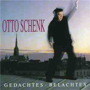 Otto Schenk - Gedachtes - Belachtes download flac