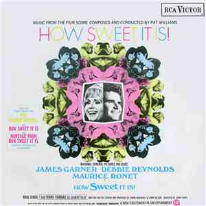 Pat Williams - How Sweet It Is! (Music From The Film Score) download flac