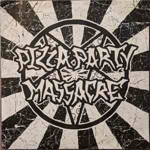 Pizza Party Massacre - Pizza Party Massacre download flac