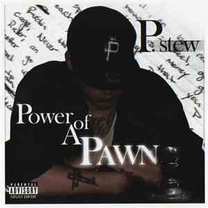 P.Stew - Power Of A Pawn download flac
