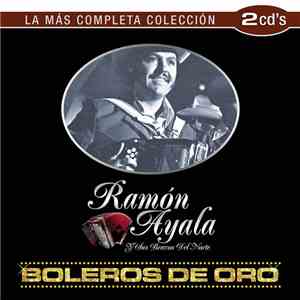 Ramón Ayala Y Sus Bravos Del Norte - La Mas Completa Coleccion download flac