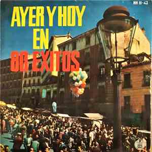 Ramón Vives - Ayer y Hoy en 80 Exitos download flac