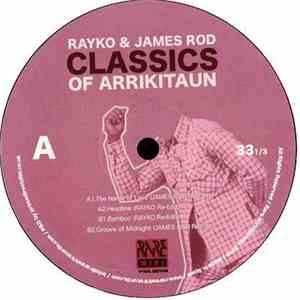 Rayko & James Rod - Classics Of Arrikitaun download flac