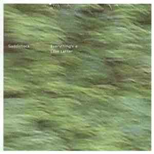 Saddleback - Everything's A Love Letter download flac