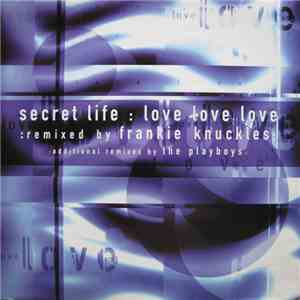 Secret Life - Love Love Love download flac