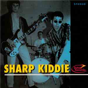 Sharp Kiddie - Time Again download flac