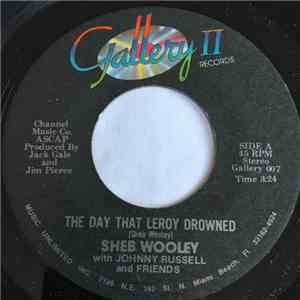 Sheb Wooley With Johnny Russell  - The Day That Leroy Drowned download flac