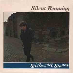 Silent Running - Sticks And Stones download flac
